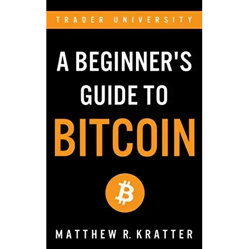 A Beginner's Guide To Bitcoin