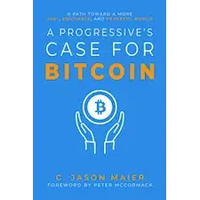 A Progressive's Case for Bitcoin