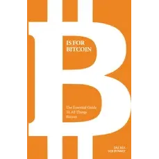B Is for Bitcoin