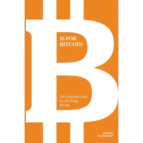 B Is for Bitcoin