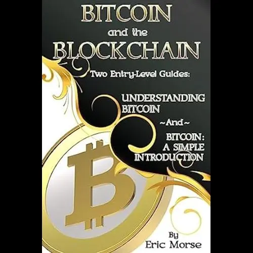 Bitcoin and the Blockchain - Two Entry Level Guides