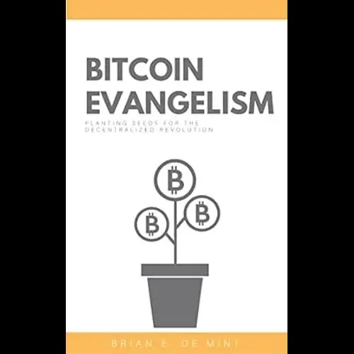 Bitcoin Evangelism