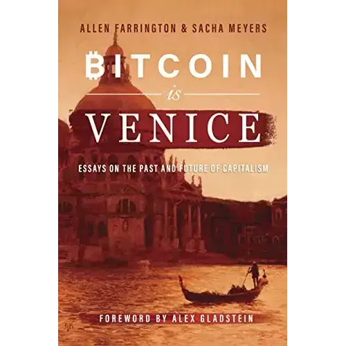 Bitcoin Is Venice