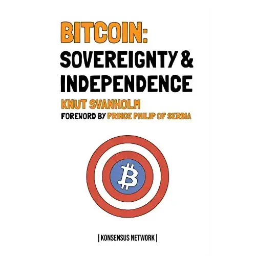 Bitcoin: Sovereignty & Independence
