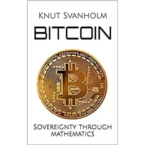 Bitcoin: Sovereignty through mathematics