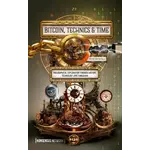 Bitcoin, Technics and Time