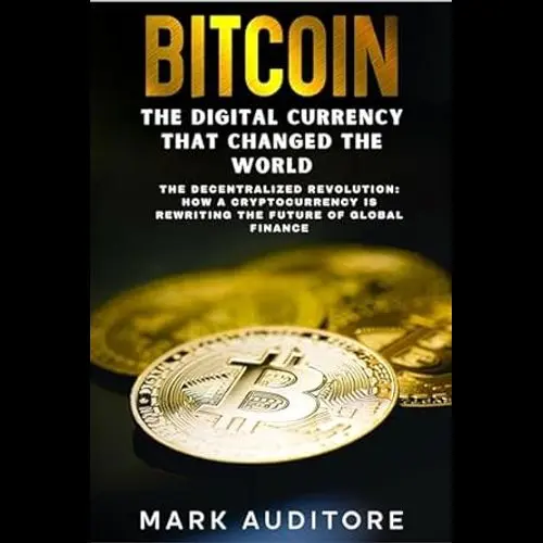 Bitcoin The Digital Currency that changed the world