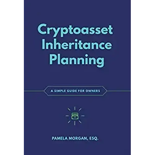 Cryptoasset Inheritance Planning