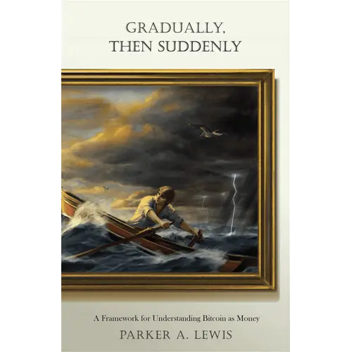 Gradually, Then Suddenly