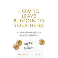 How to Leave Bitcoin to Your Heirs