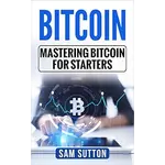 Mastering Bitcoin for Starters
