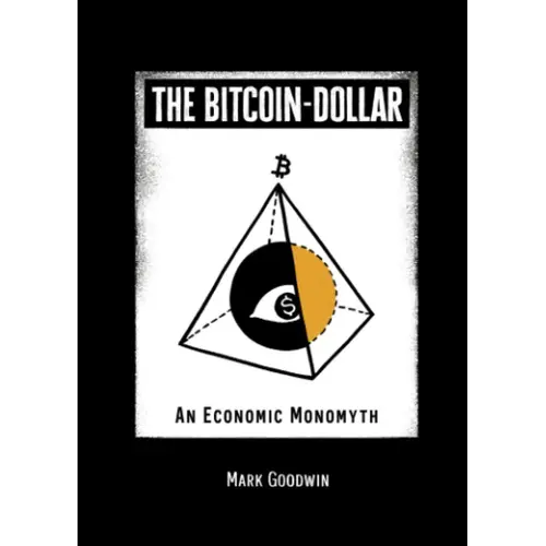 The Bitcoin-Dollar