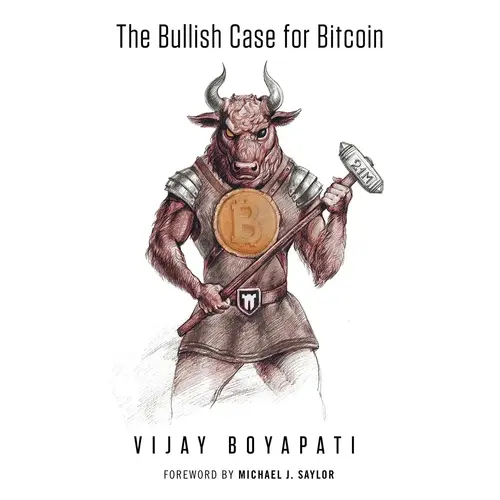 The Bullish Case for Bitcoin