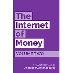 The Internet of Money - Volume Two