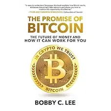 The Promise of Bitcoin
